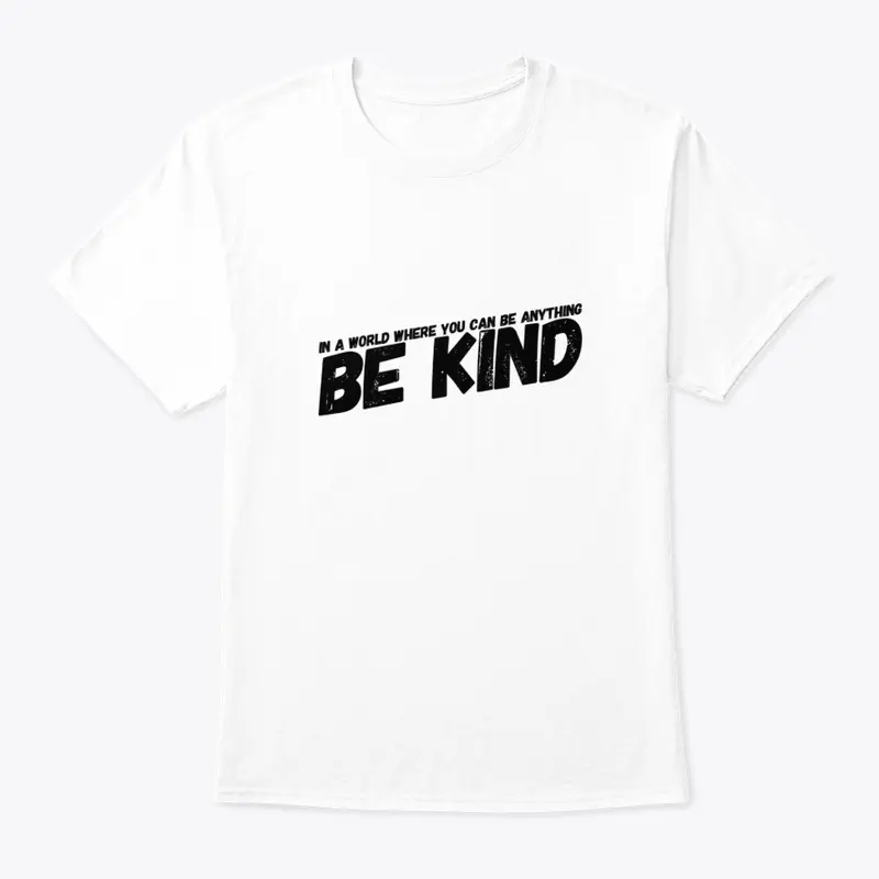 Be Kind